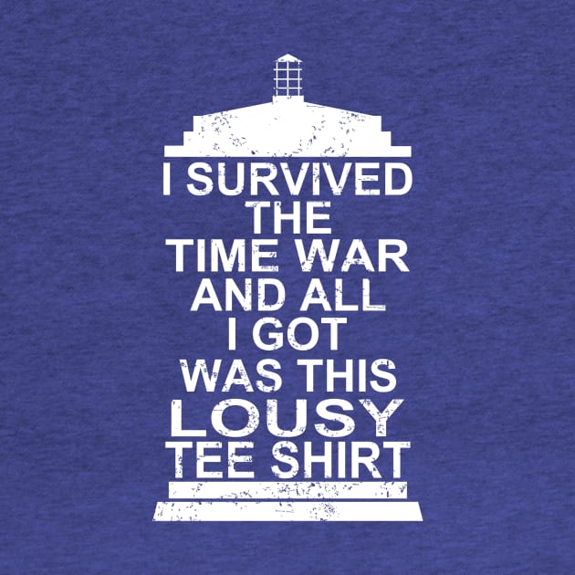 I SURVIVED THE TIME WAR by KARMADESIGNER T-SHIRT SHOP